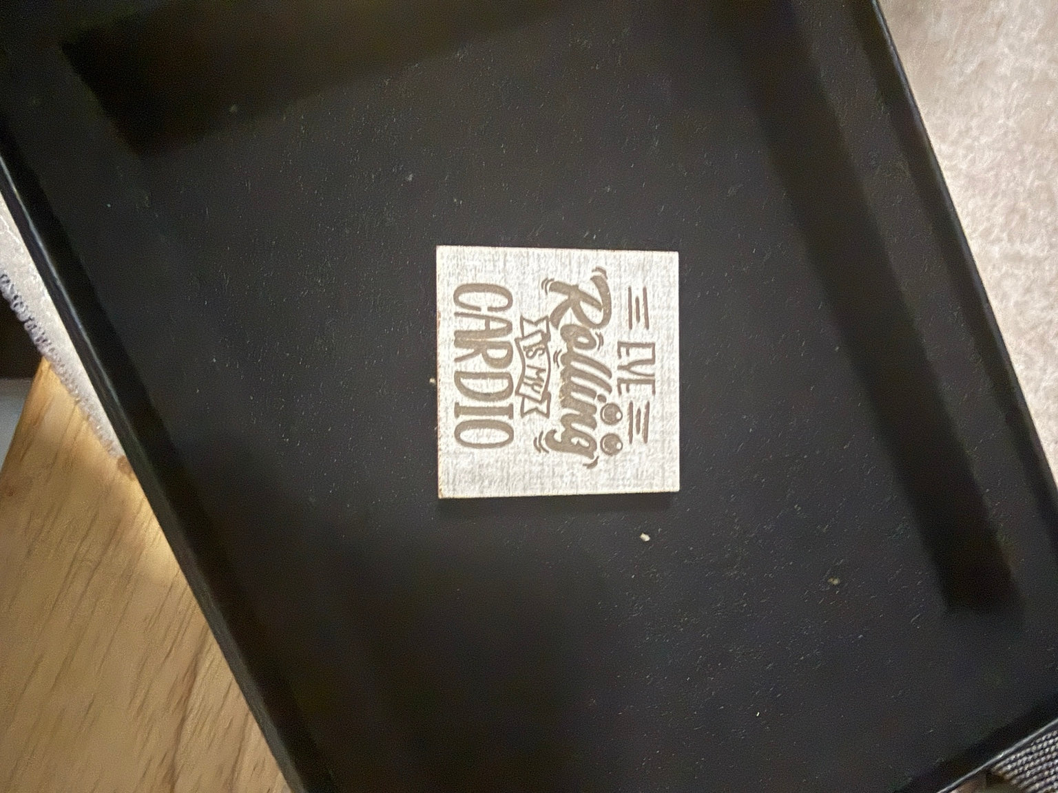 Small square engraved magnet that reads Eye Rolling Is My Cardio