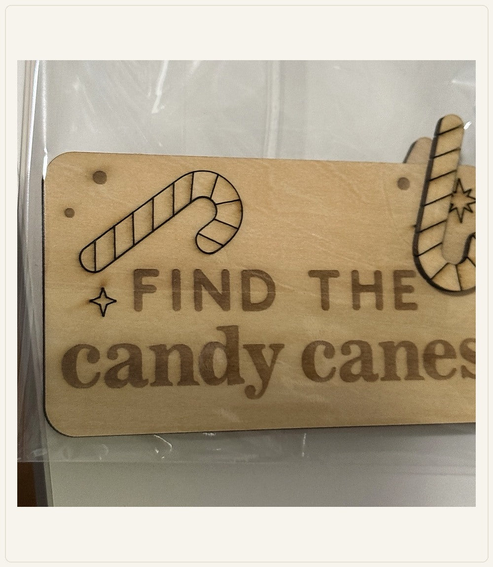 Actual wood Christmas helper prop: Find the Candy Canes — Wooden Scavenger Hunt Sign