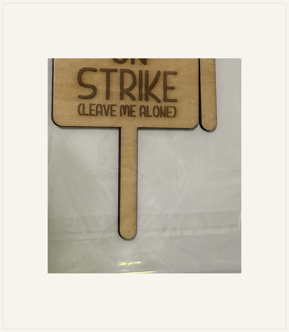 Authentic engraved wood Christmas Helper Prop: On Strike: Leave Me Alone — Christmas Helper Sign